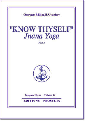 KNOW THYSELF: JNANA YOGA