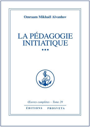 La pédagogie Initiatique (III)