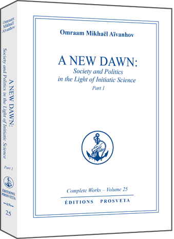A New Dawn: Society and Politics in the Light of Initiatic Science (1) <font color=red>(Second Choice)</font>