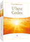 ‘U bent goden’