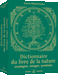 Dictionnaire du livre de la nature - Analogies, images, symboles