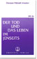 Der Tod und das Leben im Jenseits