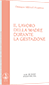Il lavoro della madre durante la gestazione