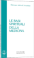 Le basi spirituali della medicina <font color=red> Novità</font>