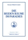 Die beiden Bäume im Paradies - Band 3