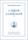 L'amour et la sexualité (Tome 2)