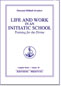 Life and Work in an Initiatic School (1)