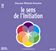 3 CD - Le sens de l'initiation