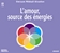 2 CD - L'amour, source des énergies