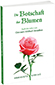 Die Botschaft der Blumen