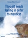 DVD PAL - Thought needs feeling in order to manifest