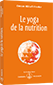Le yoga de la nutrition