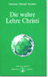 Die wahre Lehre Christi