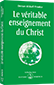 Le véritable enseignement du Christ