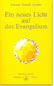 Ein neues Licht auf das Evangelium