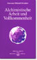 Alchimistische Arbeit und Vollkommenheit