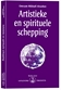 Artistieke en spirituele schepping