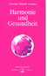 Harmonie und Gesundheit