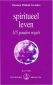 Spiritueel leven – 115 gouden regels