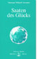 Saaten des Glücks