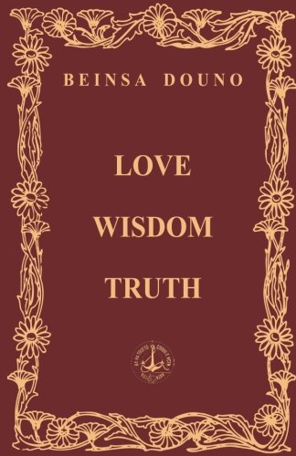 Love, Wisdom, Truth  <font color=red>- Beinsa Douno (Peter Deunov)</font>